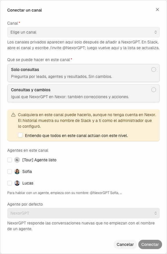 Ventana Conectar un canal: el campo Canal con la indicación de escribir /invite @NexorGPT en un canal privado, los niveles Solo consultas y Consultas y cambios, la casilla de confirmación, la lista Agentes en este canal y el campo Agente por defecto.