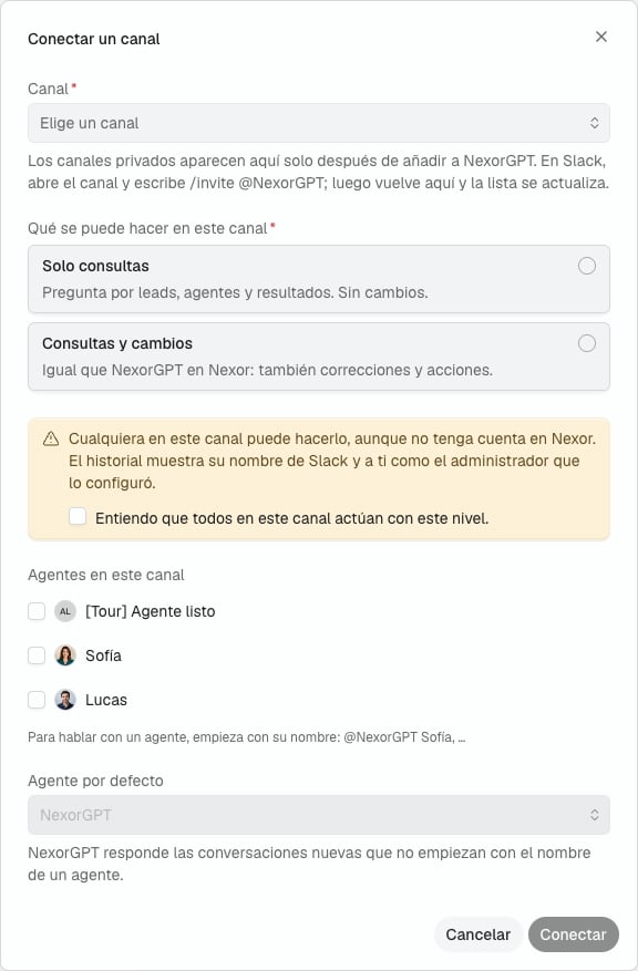 Ventana Conectar un canal: el campo Canal con la indicación de escribir /invite @NexorGPT en un canal privado, los niveles Solo consultas y Consultas y cambios, la casilla de confirmación, la lista Agentes en este canal y el campo Agente por defecto.