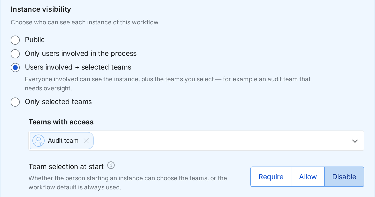 Image of the Instance visibility settings in Workflow start options, with Users involved + selected teams chosen and Audit team added to Teams with access