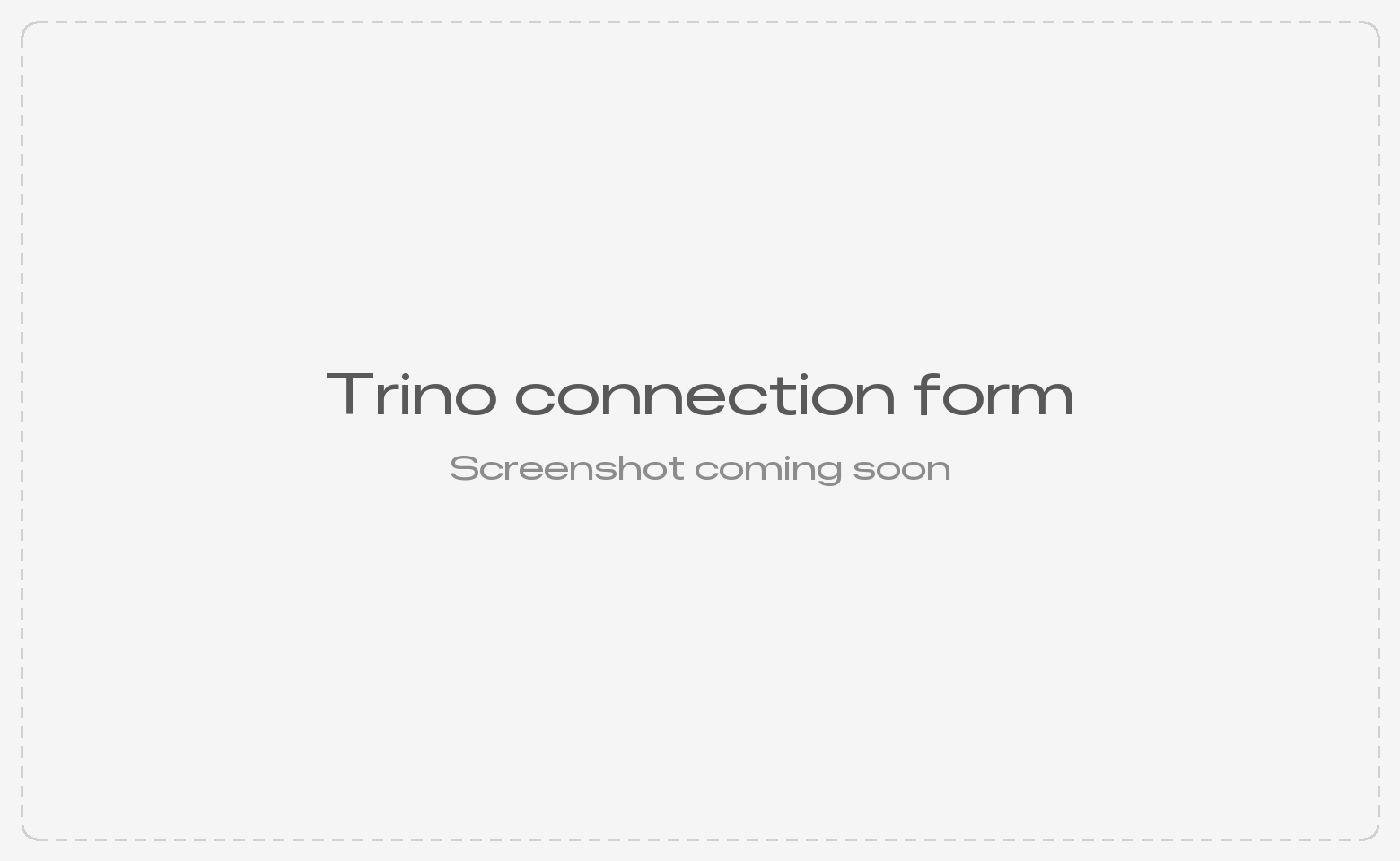 Trino connection form