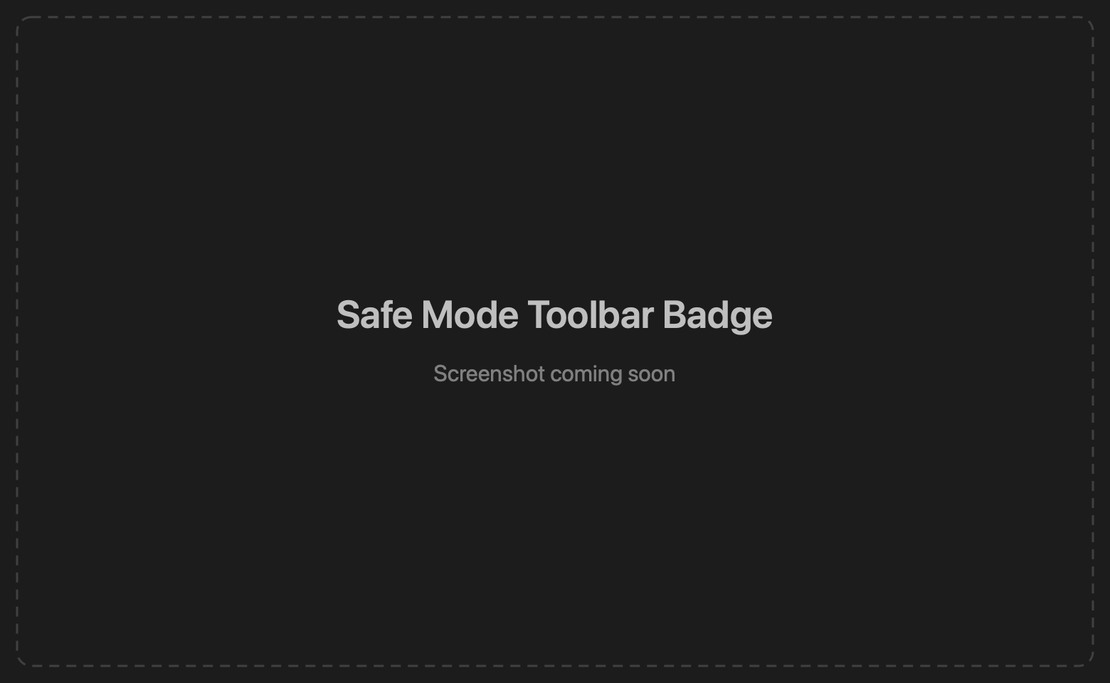 Safe Mode level badge and picker in the toolbar