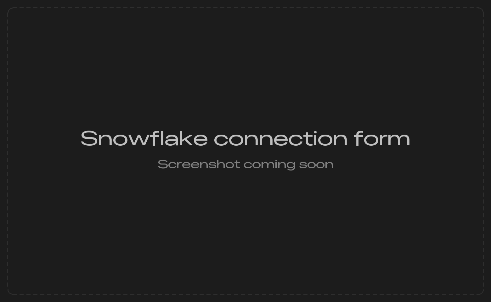 Snowflake connection form