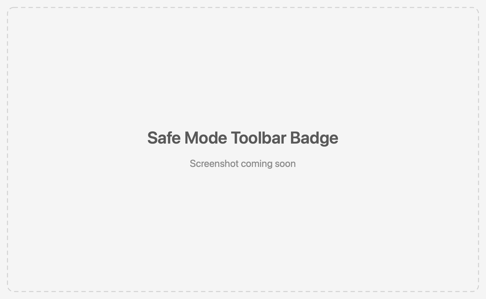 Safe Mode level badge and picker in the toolbar