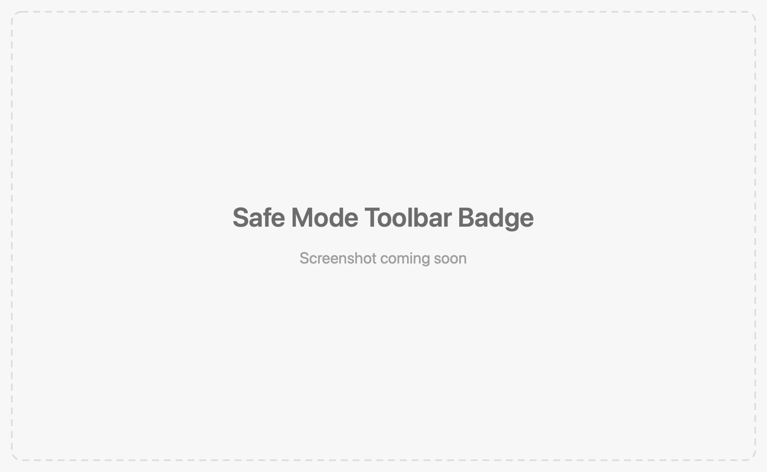 Safe Mode level badge and picker in the toolbar