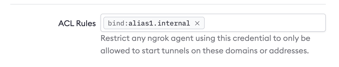 ngrok authtoken ACL Rules field showing a bind:alias1.internal rule that restricts the token to a specific internal endpoint