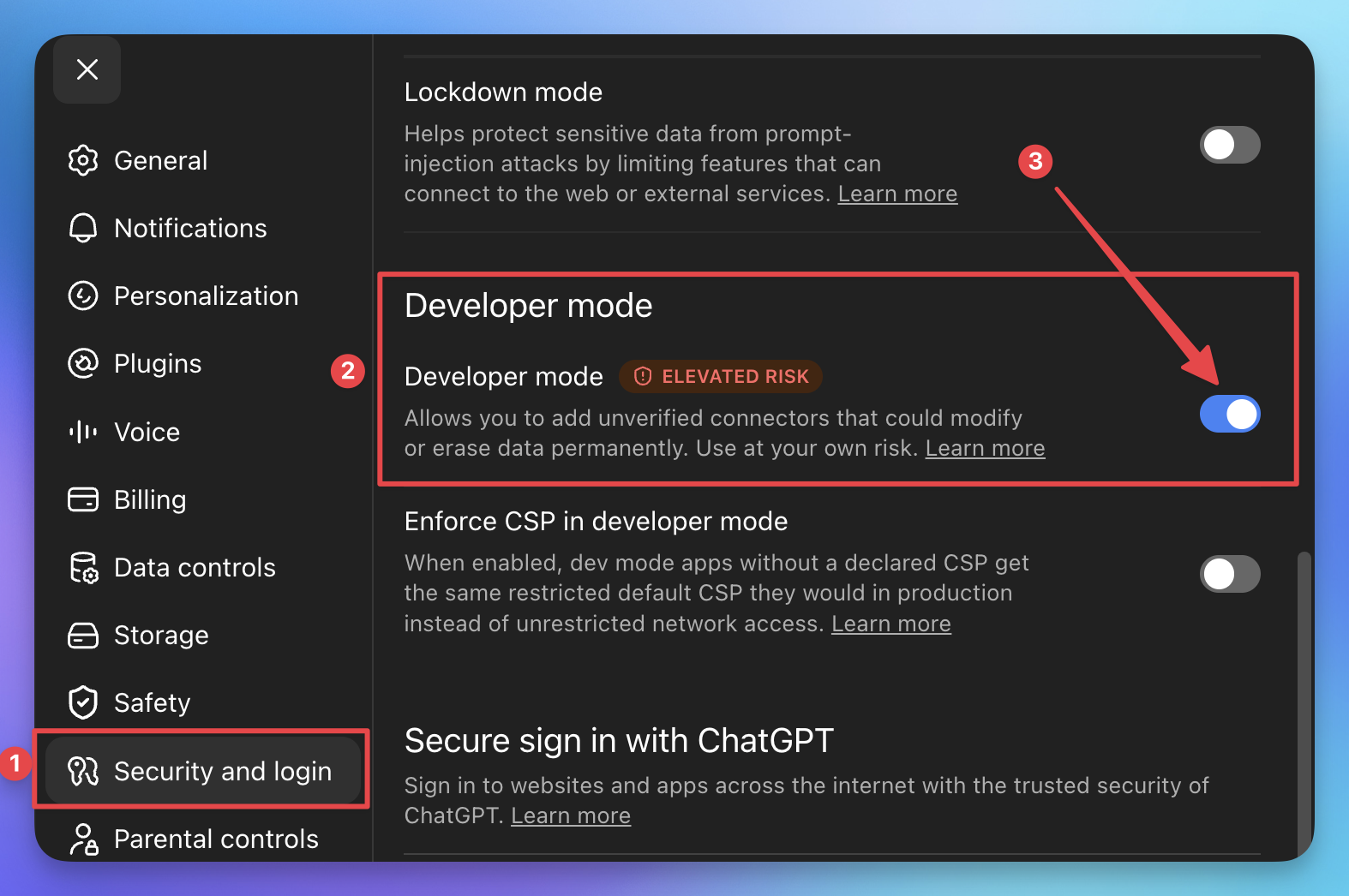Enable Developer mode under Security and login in ChatGPT