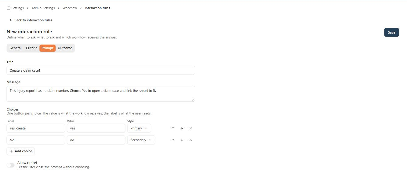 The Prompt tab with the title Create a claim case?, an explanatory message, two choices — Yes, create with value yes and No with value no — and Allow cancel switched off.