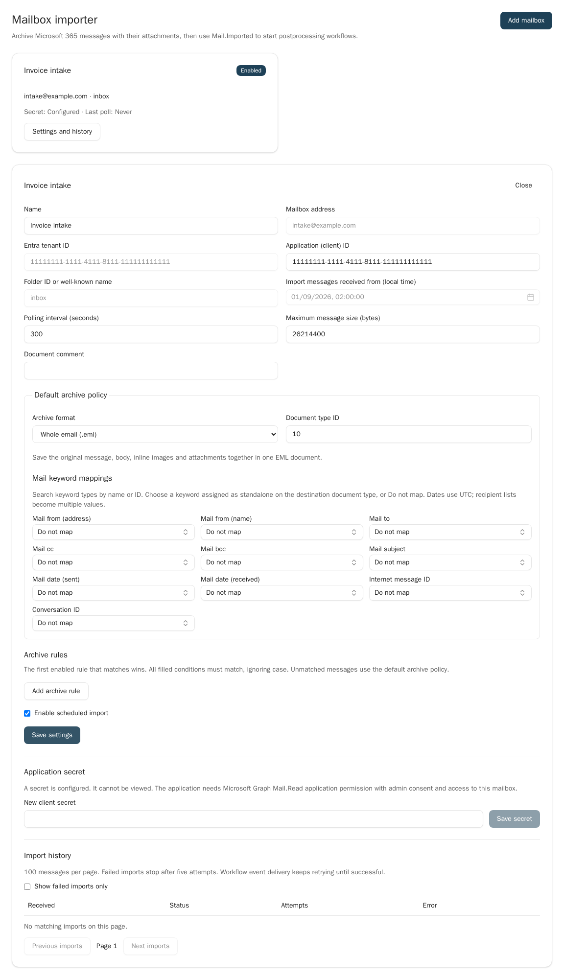 Mailbox importer settings for Invoice intake, showing the Inbox source, five-minute polling, a 25 MiB limit, whole EML archive to document type 10, keyword dropdowns showing Do not map, scheduled import enabled, a configured write-only secret, and import history