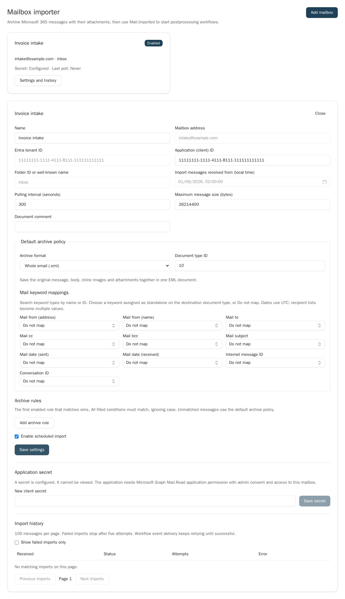 Mailbox importer settings for Invoice intake, showing the Inbox source, five-minute polling, a 25 MiB limit, whole EML archive to document type 10, keyword dropdowns showing Do not map, scheduled import enabled, a configured write-only secret, and import history