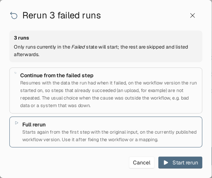 Rerun dialog explaining that only runs in the Failed state will start, with the options Continue from the failed step and Full rerun, and the buttons Cancel and Start rerun