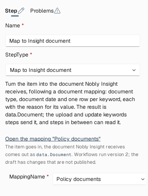 Step panel for the Map to Insight document step with its description, an Open the mapping Policy documents link, a note that workflows run version 2 and the draft has unpublished changes, and the MappingName list set to Policy documents