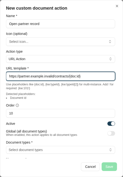 A URL action uses a document placeholder and must be scoped to the intended document types.