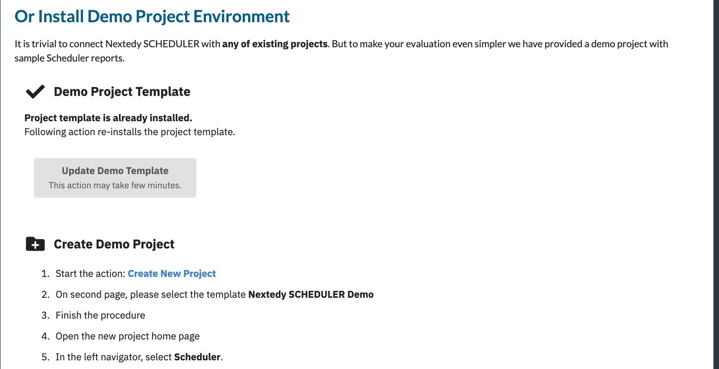 The Or Install Demo Project Environment part of the Setup page, with a Demo Project Template section reporting that the template is already installed alongside an Update Demo Template button, and a Create Demo Project section listing the five numbered steps ending in selecting Scheduler in the left navigator