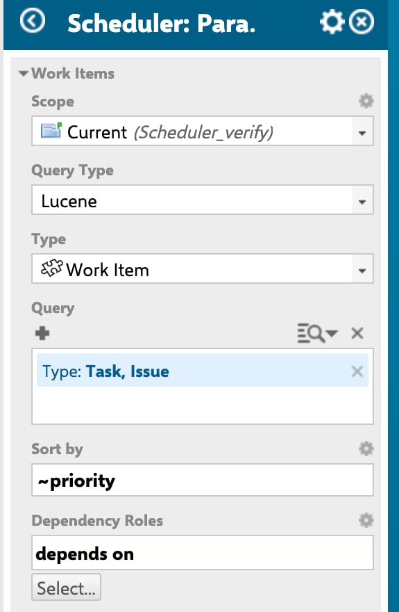The Scheduler widget parameter panel showing the Work Items section: Scope set to Current, Query Type Lucene, Type Work Item, a query condition reading Type: Task, Issue, Sort by set to tilde-priority, and Dependency Roles set to depends on