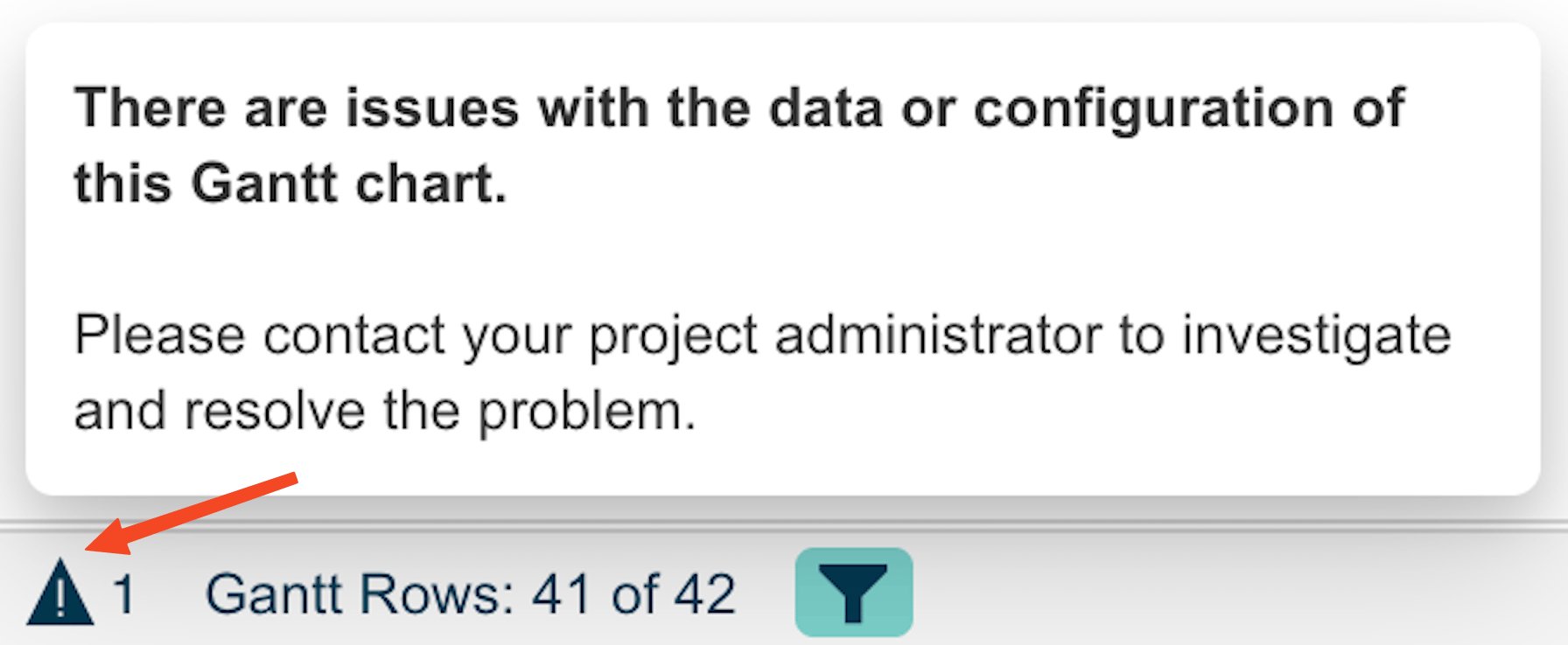 View mode triangle warning icon in the Gantt footer alerting end users to a configuration or data issue