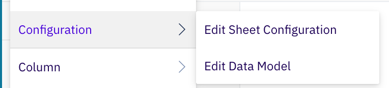 Configuration submenu expanded from the Menu dropdown, exposing Edit Sheet Configuration and Edit Data Model entries