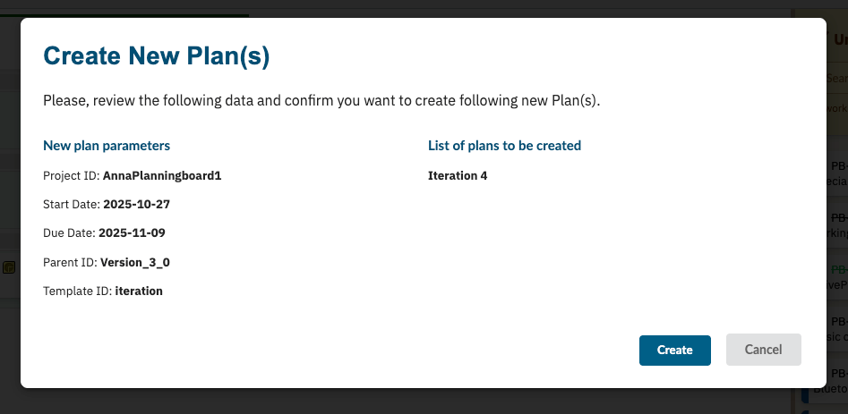 Create New Plan confirmation dialog showing new plan parameters including project ID, start date, due date, parent ID, and template ID alongside the list of plans to be created