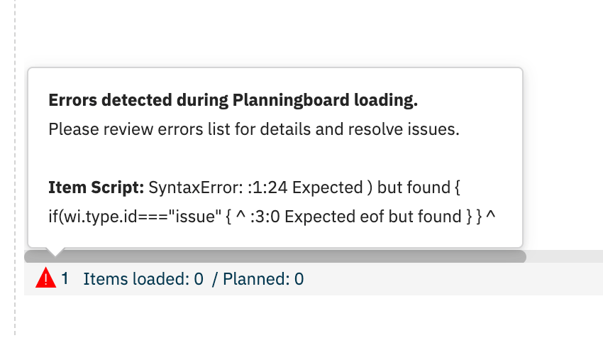 Planningboard admin-mode error popup showing a script syntax error: 'Item Script: SyntaxError: :1:24 Expected ) but found {'