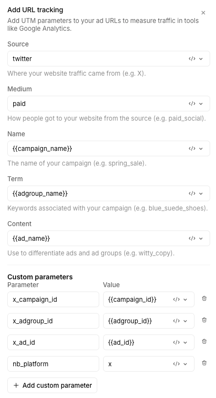 X Ads Manager Add URL tracking panel with Source twitter, Medium paid, Name {{campaign_name}}, Term {{adgroup_name}}, Content {{ad_name}}, and custom parameters x_campaign_id, x_adgroup_id, x_ad_id, and nb_platform filled in