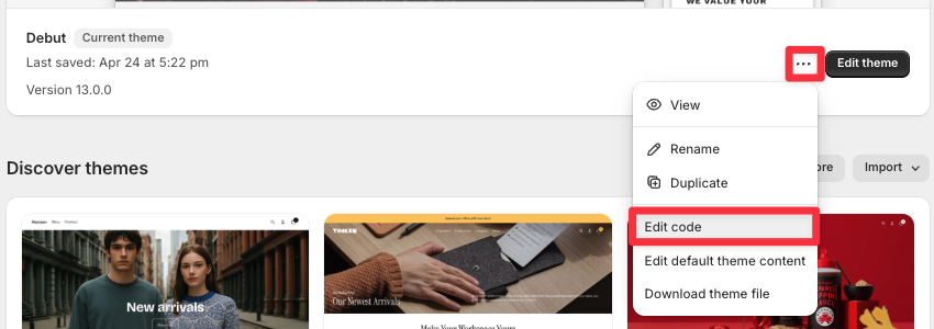The ⋮ menu next to your current theme, with Edit code highlighted