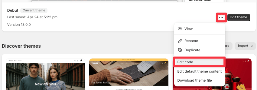 The ⋮ menu next to your current theme, with Edit code highlighted