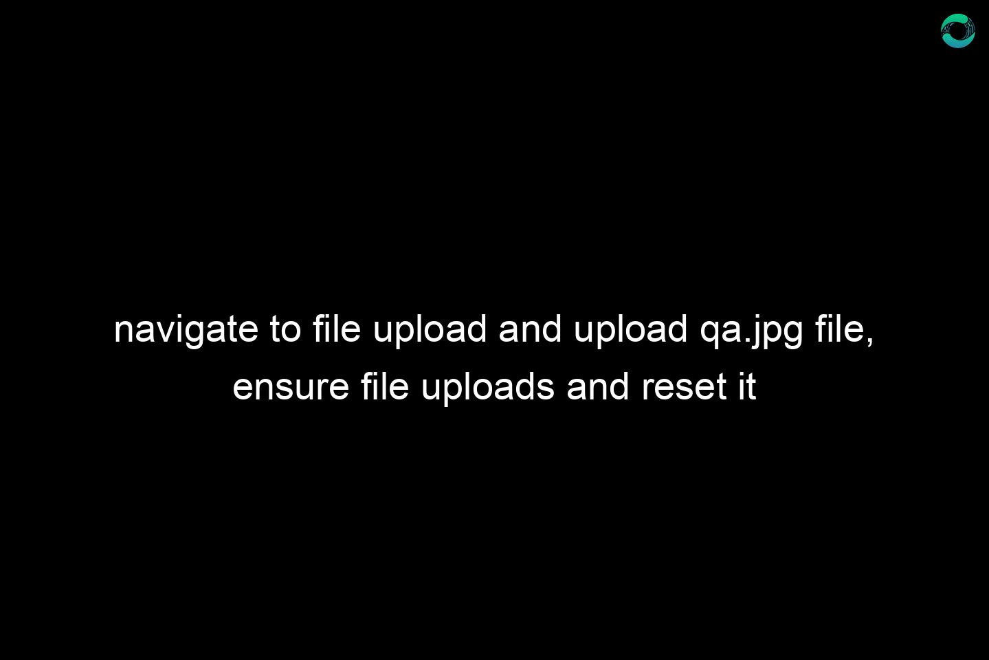 Use Case: Upload a given file and reset it