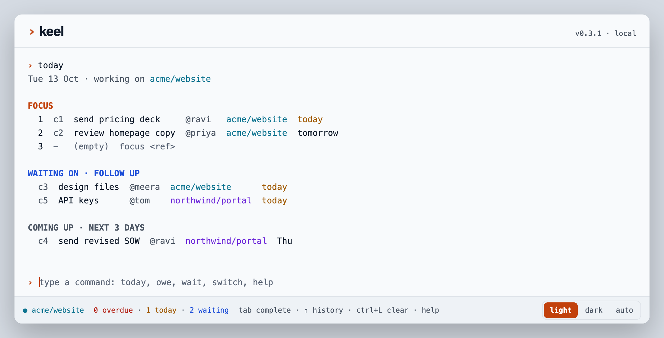 keel serve in the browser, showing today: focus, waiting-on follow-ups and what's coming up