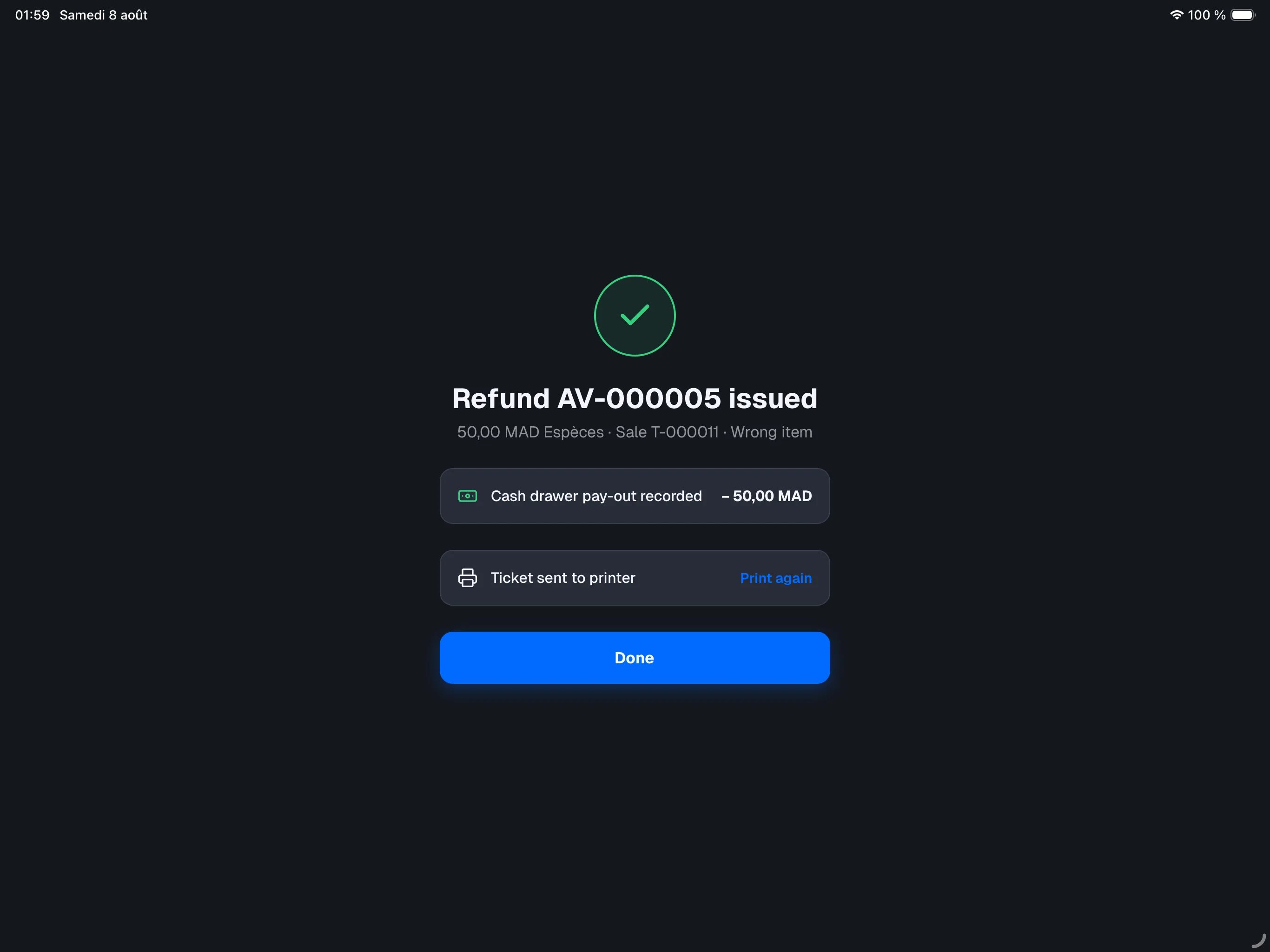 Refund #N issued success screen — Cash drawer pay-out recorded card and Refund ticket sent to printer card with Print again