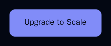 UpgradeButton labelled Upgrade to Scale, dark theme