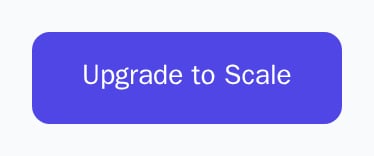 UpgradeButton labelled Upgrade to Scale, light theme