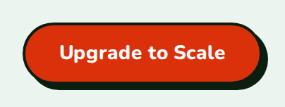 UpgradeButton labelled Upgrade to Scale, nozle theme