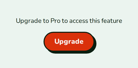 UpgradePrompt reading Upgrade to Pro to access this feature, with an Upgrade button, nozle theme