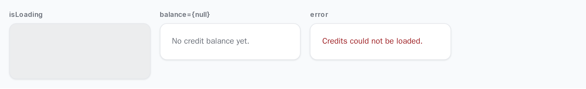 CreditBalance loading placeholder, No credit balance yet message, and an error message, light theme