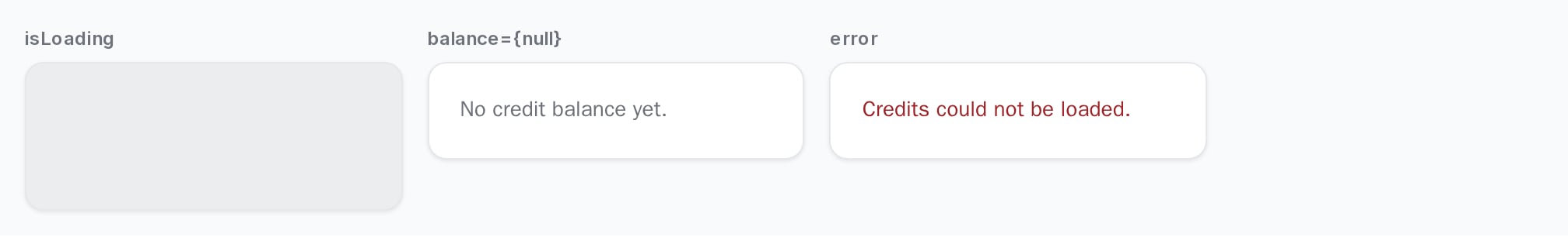 CreditBalance loading placeholder, No credit balance yet message, and an error message, light theme