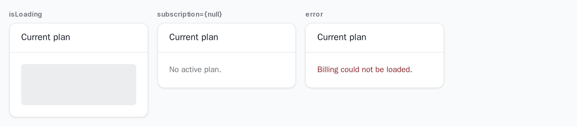 CurrentPlan loading placeholder, No active plan message, and an error message, light theme