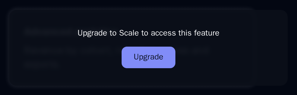 LockedOverlay over a blurred analytics card, with Upgrade to Scale to access this feature and an Upgrade button, dark theme