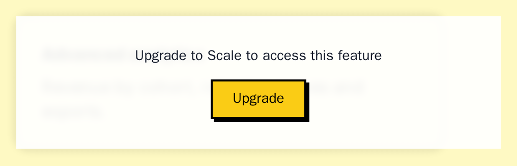 LockedOverlay over a blurred analytics card, with Upgrade to Scale to access this feature and an Upgrade button, neobrutal theme