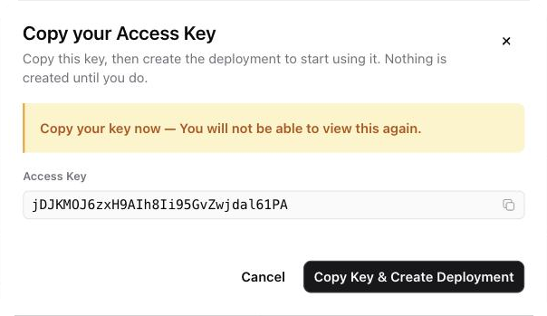 The Copy your Access Key window with the key and the Copy Key & Create Deployment button.