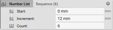 A Sequence block set up to create a list of 6. The Sequence starts at 0mm and ends at 12mm.