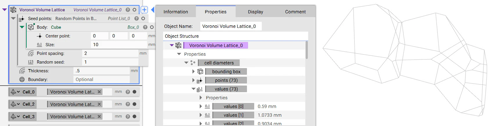 Individual Voronoi cells to view their individual sizes. The cell sizes are found in the properties panel of the voronoi lattice
