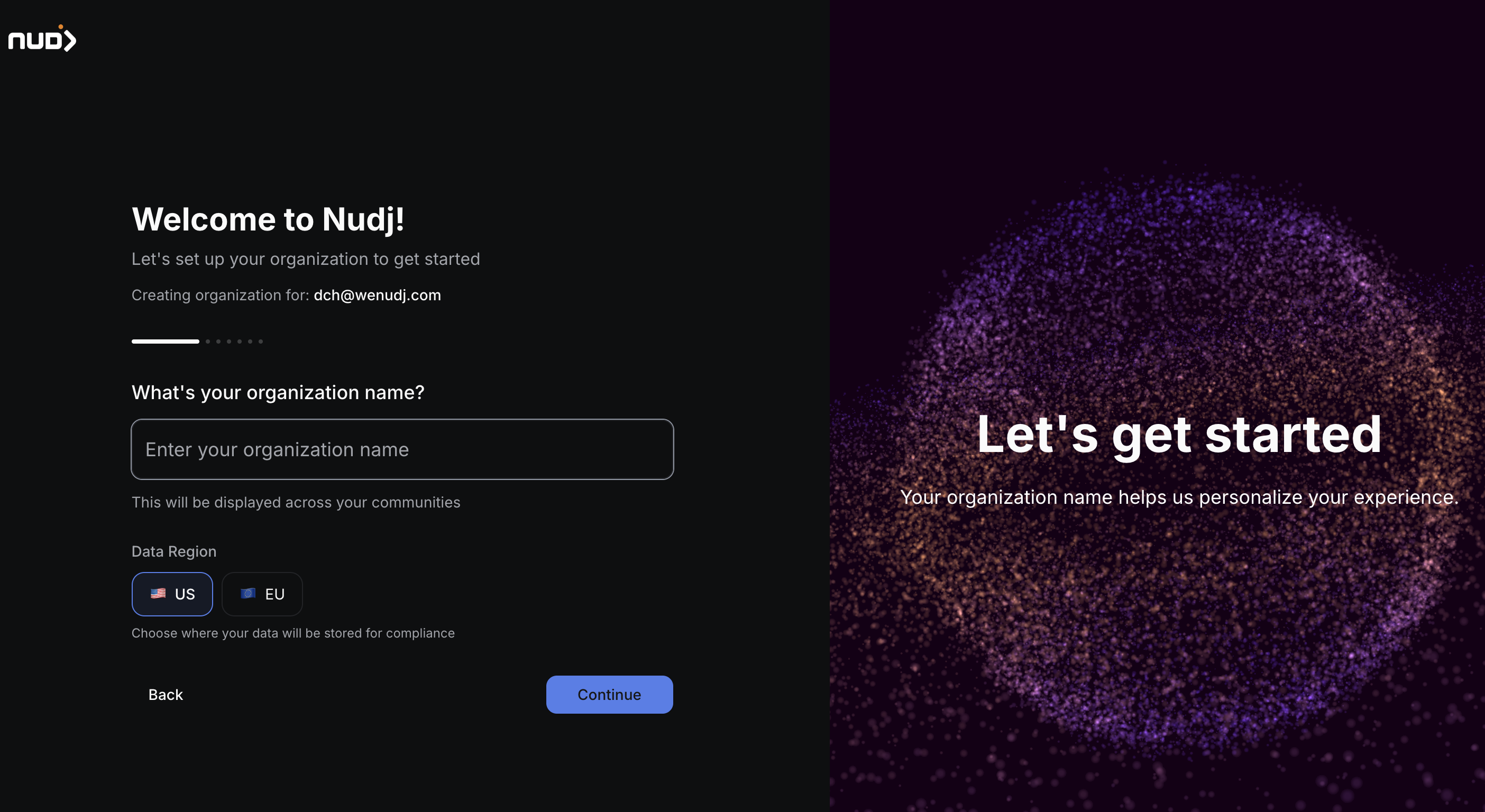 Organization setup form showing 'Welcome to Nudj!' with organization name field, data region selection (US/EU), and continue button