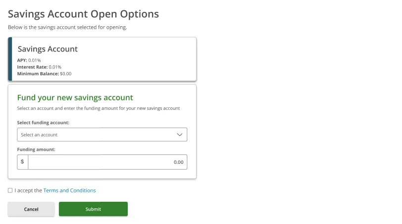 Savings Account Open Options — blank form showing Savings Account (APY 0.01%, Interest Rate 0.01%, Minimum Balance $0.00) with Select funding account dropdown, Funding amount field, and Terms and Conditions checkbox