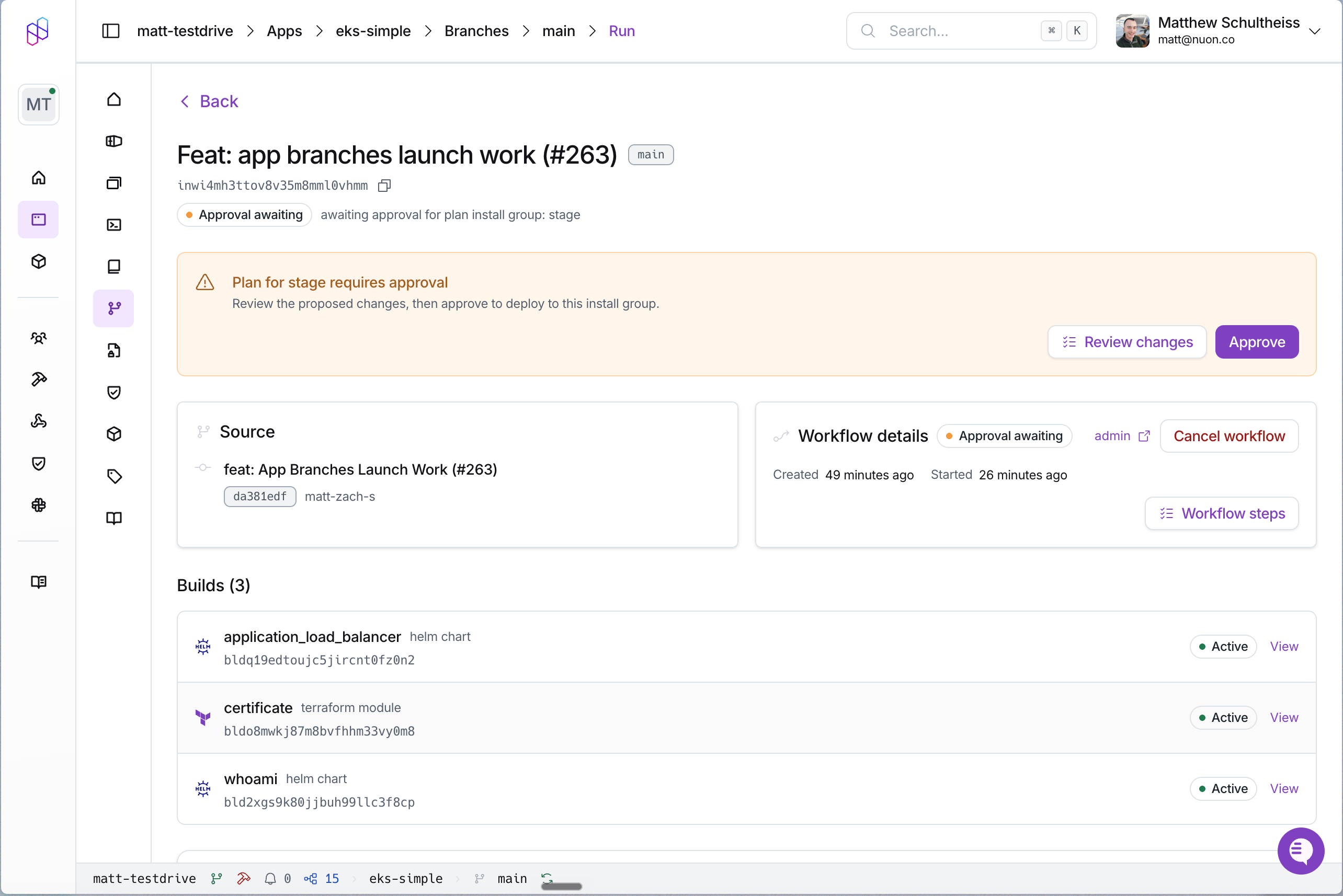 A branch run in the Nuon dashboard awaiting approval for the stage install group's plan, with Review changes and Approve actions and the run's component builds listed