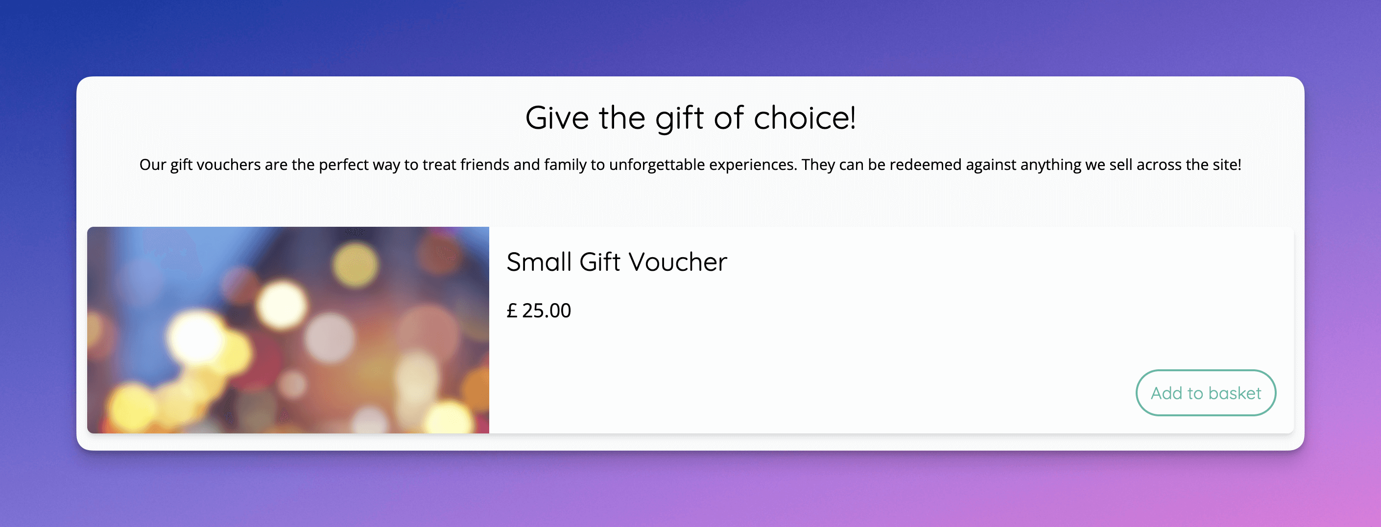Gift voucher sale items can be configured at a set price, or with variable pricing to allow the customer to define the amount.