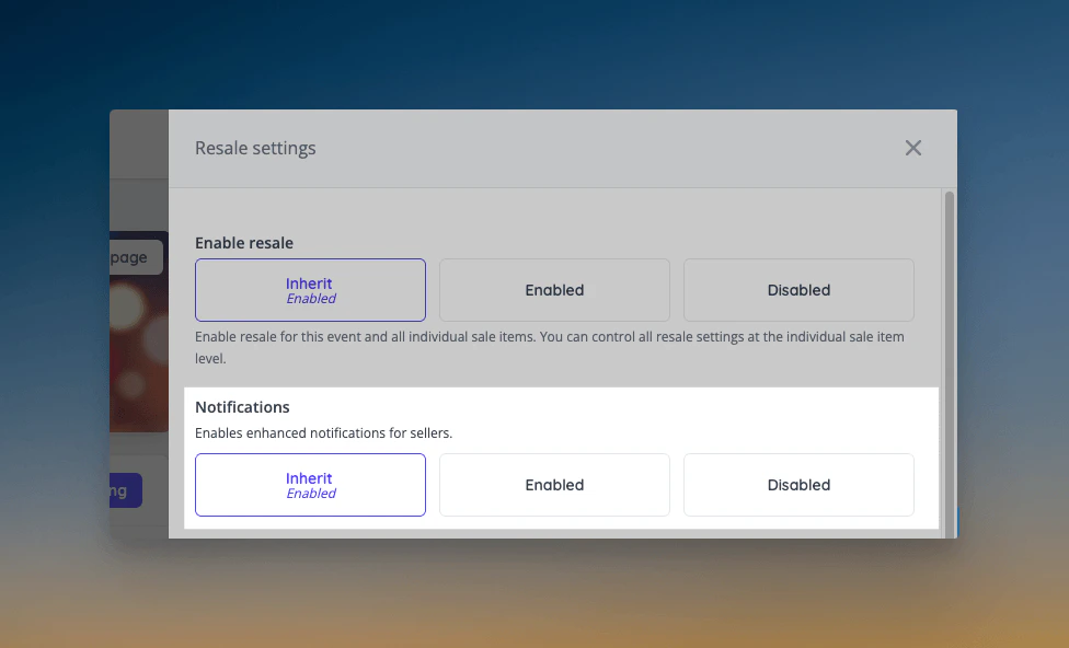 Resale notifications configuration at the event level.