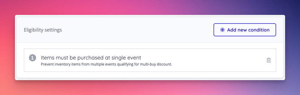 New eligibility settings restricts discount to purchases of the same inventory item from a single event.