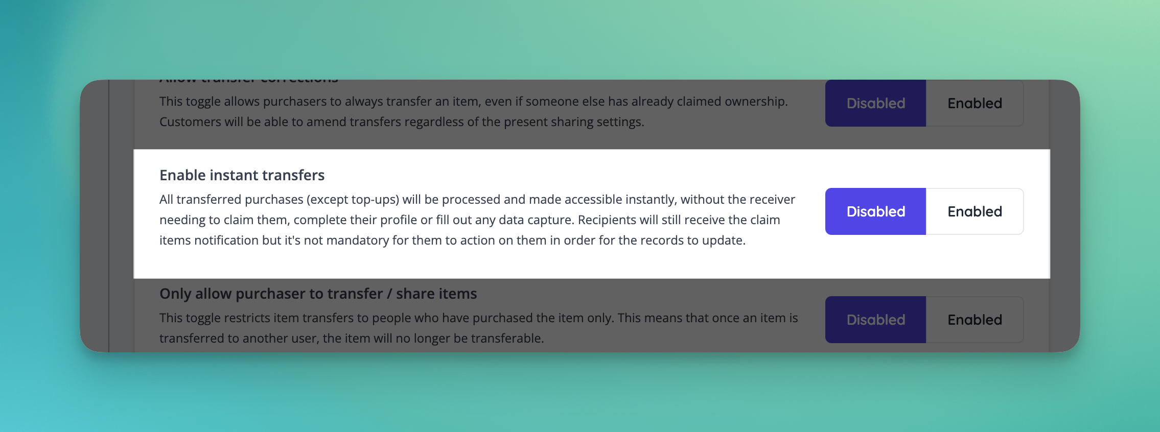 Enable instant transfers using the new control found in general settings of the Admin.