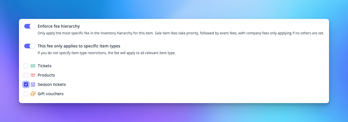 Configuration options for fee hierarchy and item type restrictions