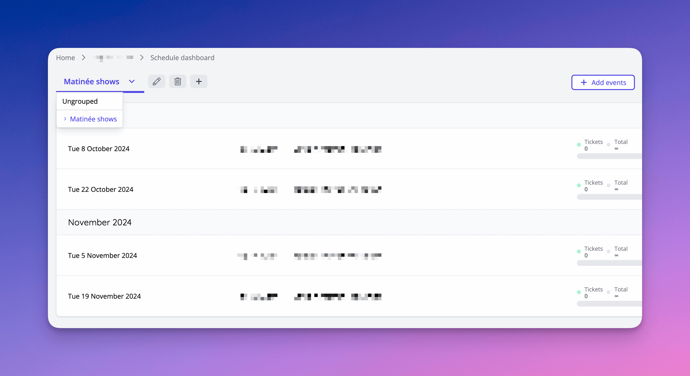 All matinée shows grouped together in the schedule dashboard.