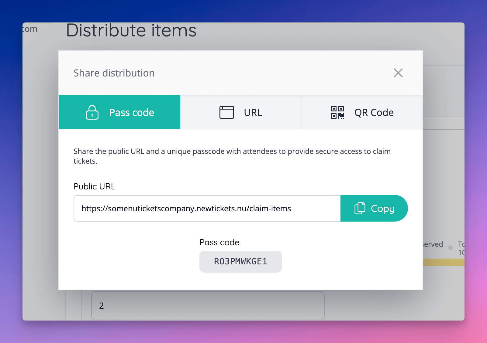 Public URL & pass code, private URLs and QR codes are provided to the original purchaser when distributing items.